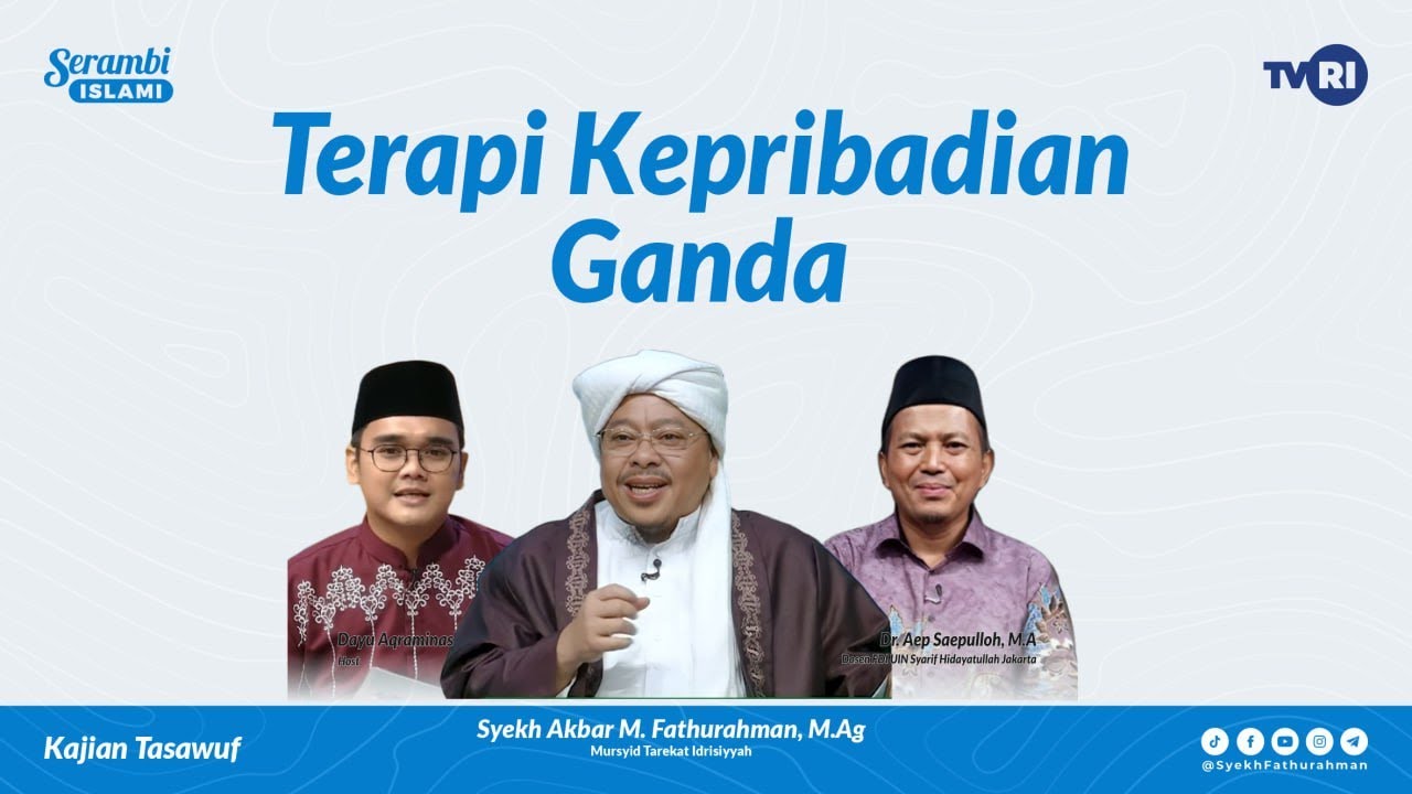 Serambi Islami [197] TERAPI KEPRIBADIAN GANDA @TVRINasional