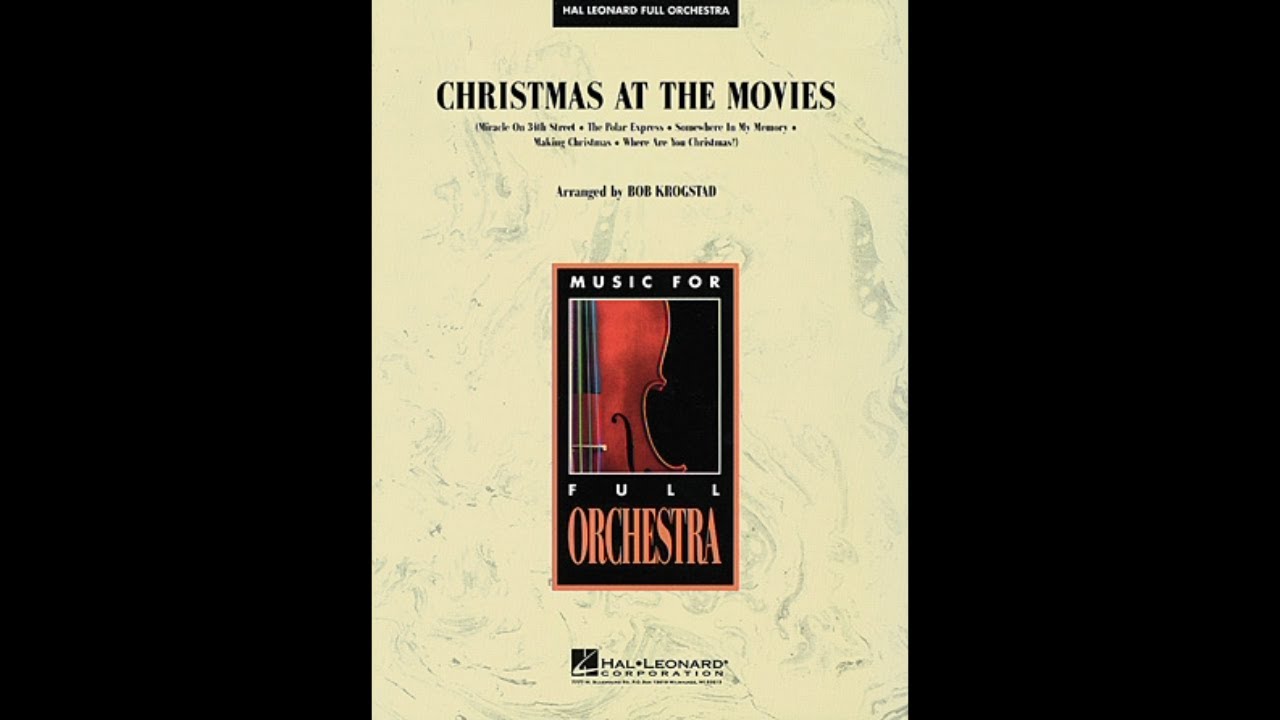 Christmas at the Movies arr. by Bob Krogstad (Full Orchestra) - Score & Sound
