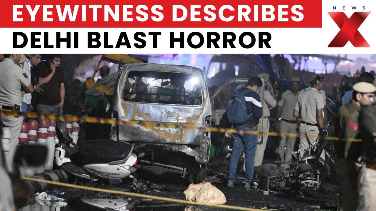 Delhi Blast Eyewitness: &lsquo;Huge Explosion, Bodies and Debris Scattered Around&rsquo; | NewsX