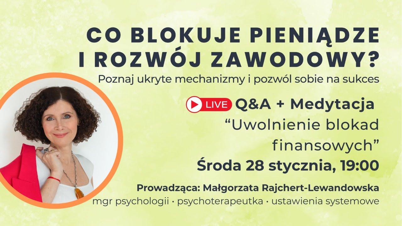 CO BLOKUJE PIENIĄDZE I ROZWÓJ ZAWODOWY? - LIVE + Q&A
