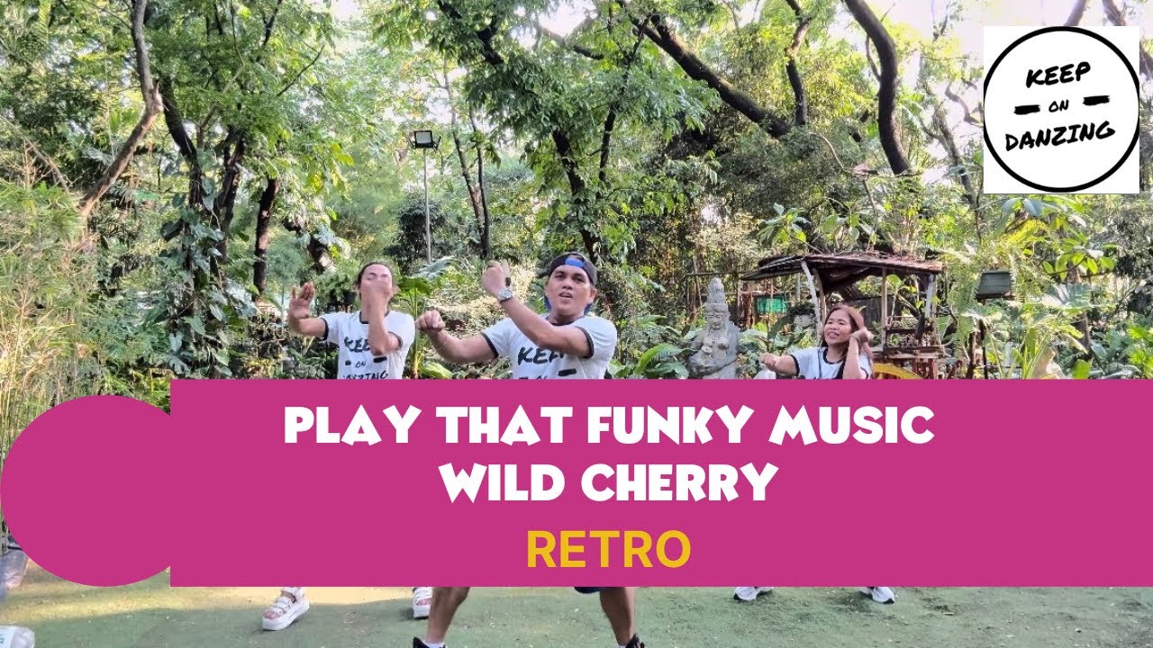PLAY THAT FUNKY MUSIC BY WILD CHERRY | RETRO |KEEP ON DANZING(KOD)