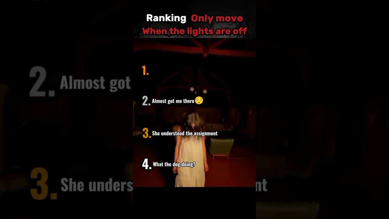 Ranking Only move when the Lights are off👹😨 #scary #tiktoktrend #creepy