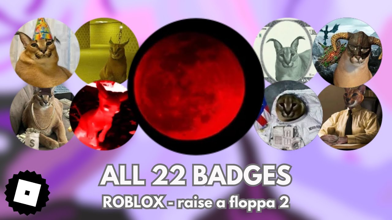 How to get ALL 22 BADGES in raise a floppa 2 - ROBLOX (TUTORIAL)