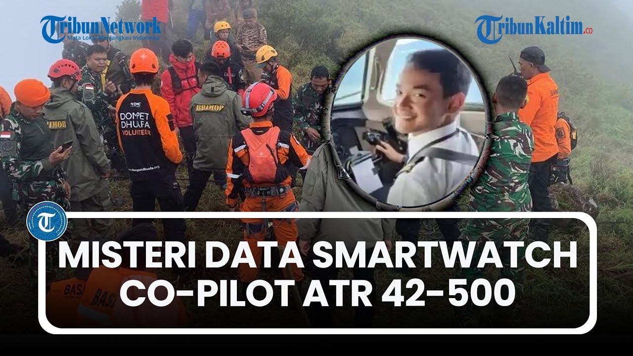 Misteri Data Smartwatch Co-Pilot ATR 42-500, Catat Langkah Bertambah Usai Pesawat Jatuh
