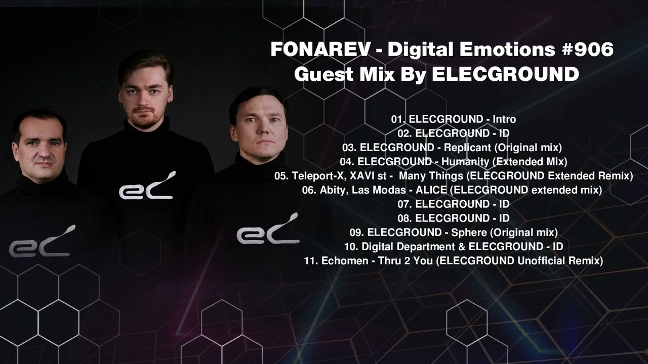FONAREV - Digital Emotions # 906  Guest Mix By ELECGROUND