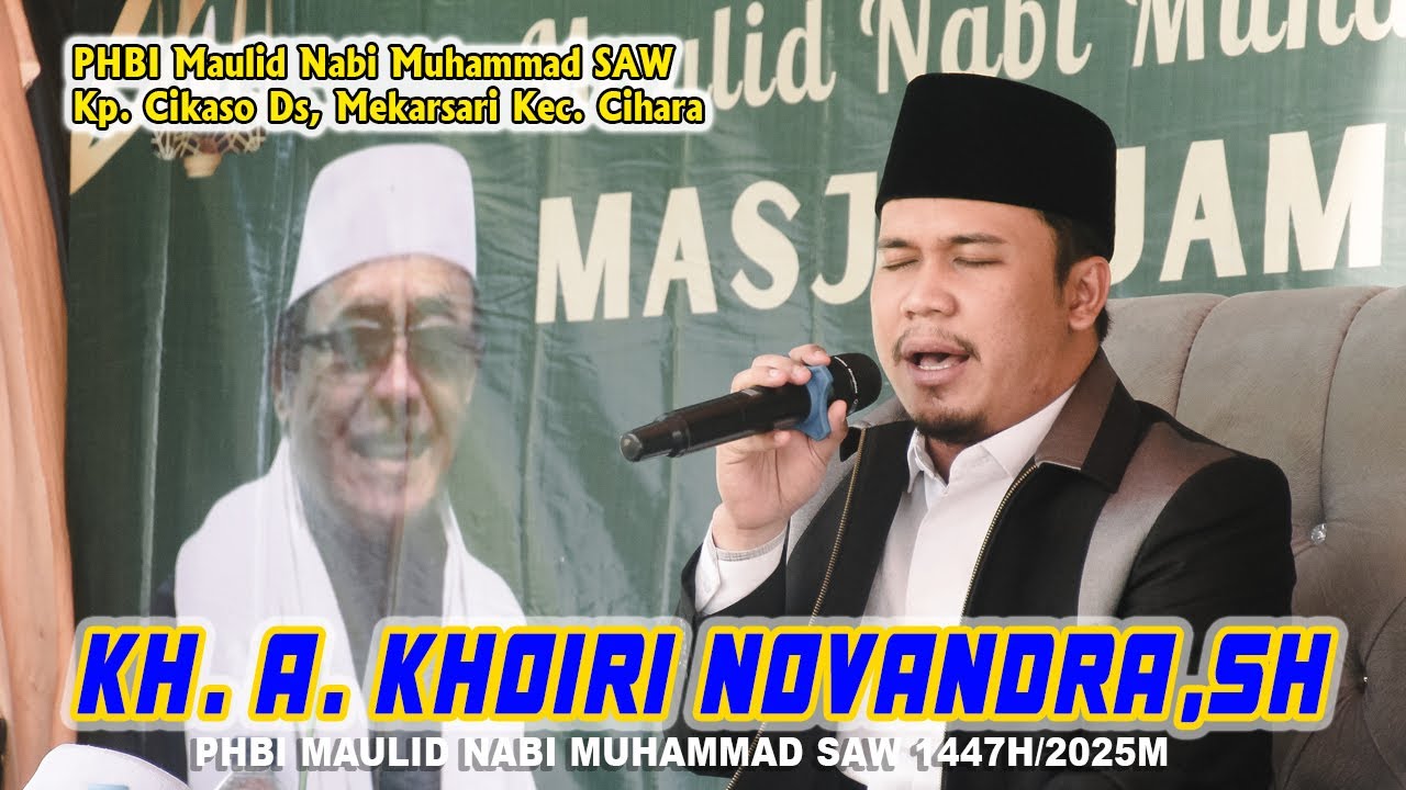 Terbaru Qori KH. A. Khoiri Novandra,SH || PHBI  Masjid Jam'i Nurul Ibad Kp. Cikaso