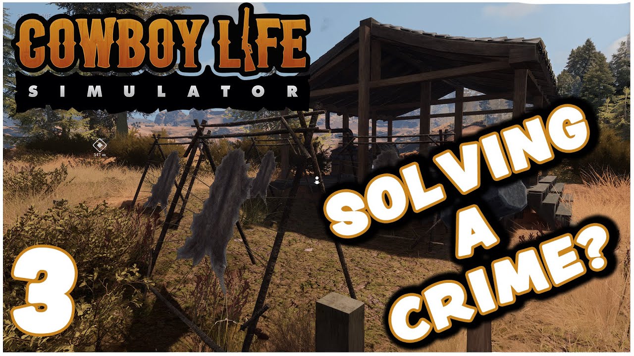 Solving a Murder and Making Leather! - COWBOY LIFE SIMULATOR