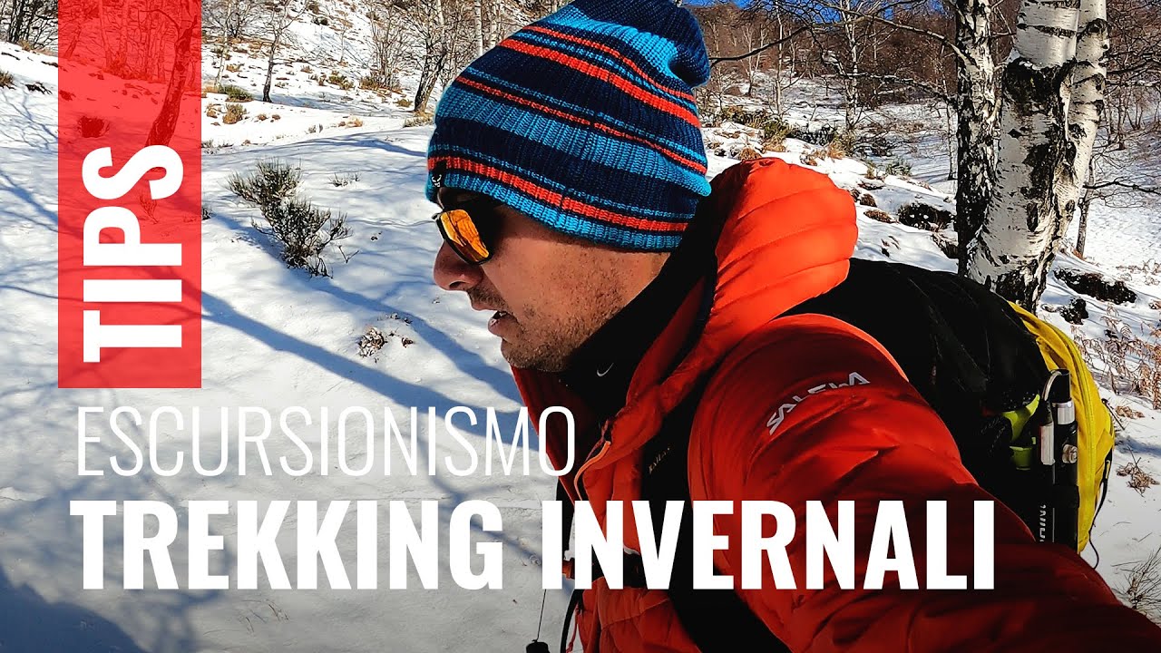 ESCURSIONI INVERNALI: consigli per un trekking sulla neve