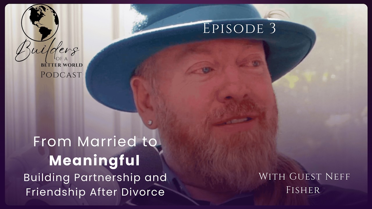 Podcast Episode 3 - From Married to Meaningful: Building Partnership and Friendship After Divorce