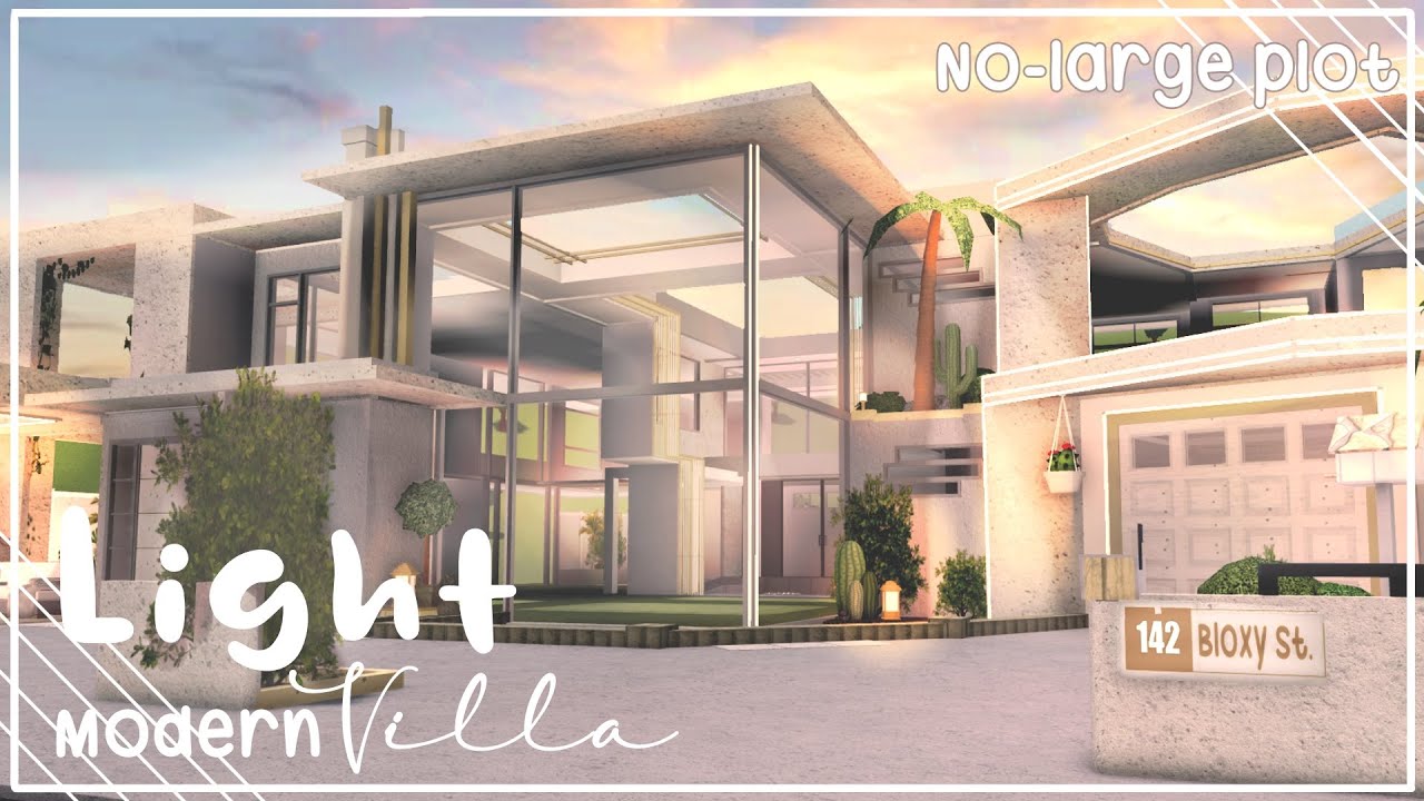 Bloxburg | Light modern villa | NO-LARGE PLOT | EXTERIOR | Le Yuii