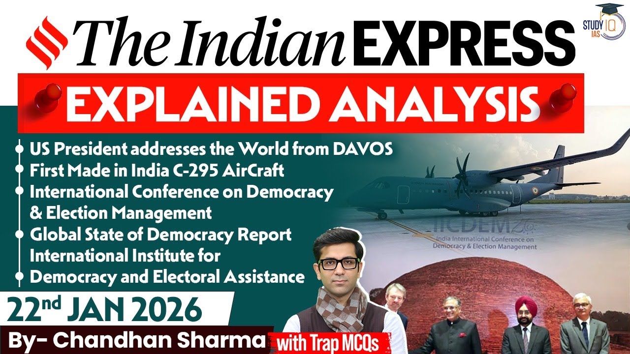 Indian Express Analysis | 22nd January 2026 | The Indian Express Newspaper Analysis