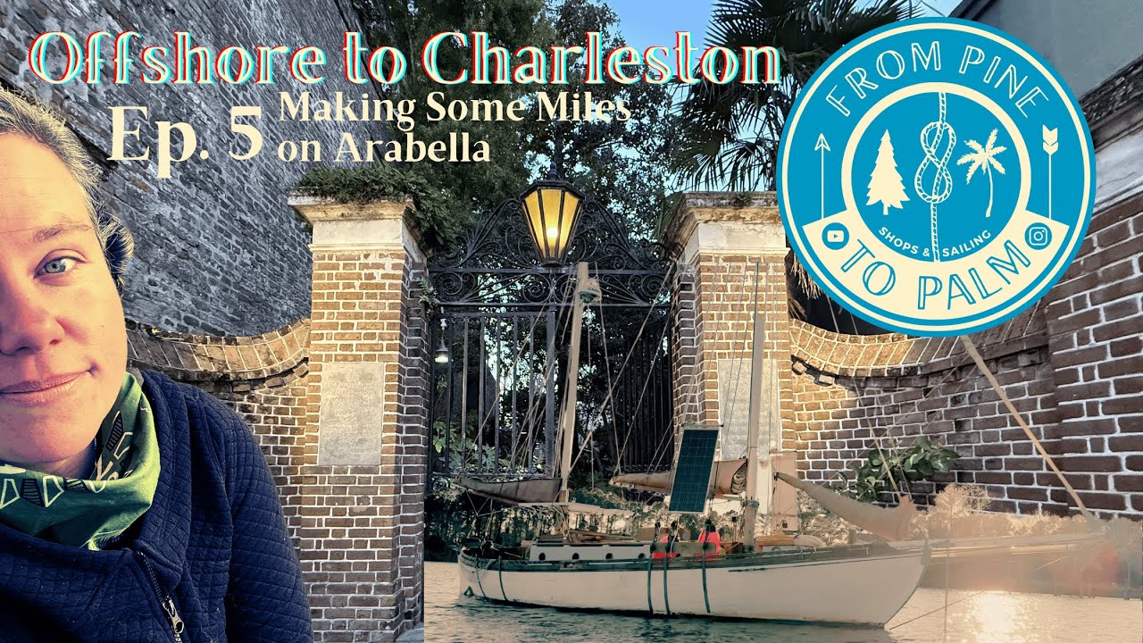 Offshore from Beaufort to Charleston in a Wooden Boat: Finding a Secret Garden