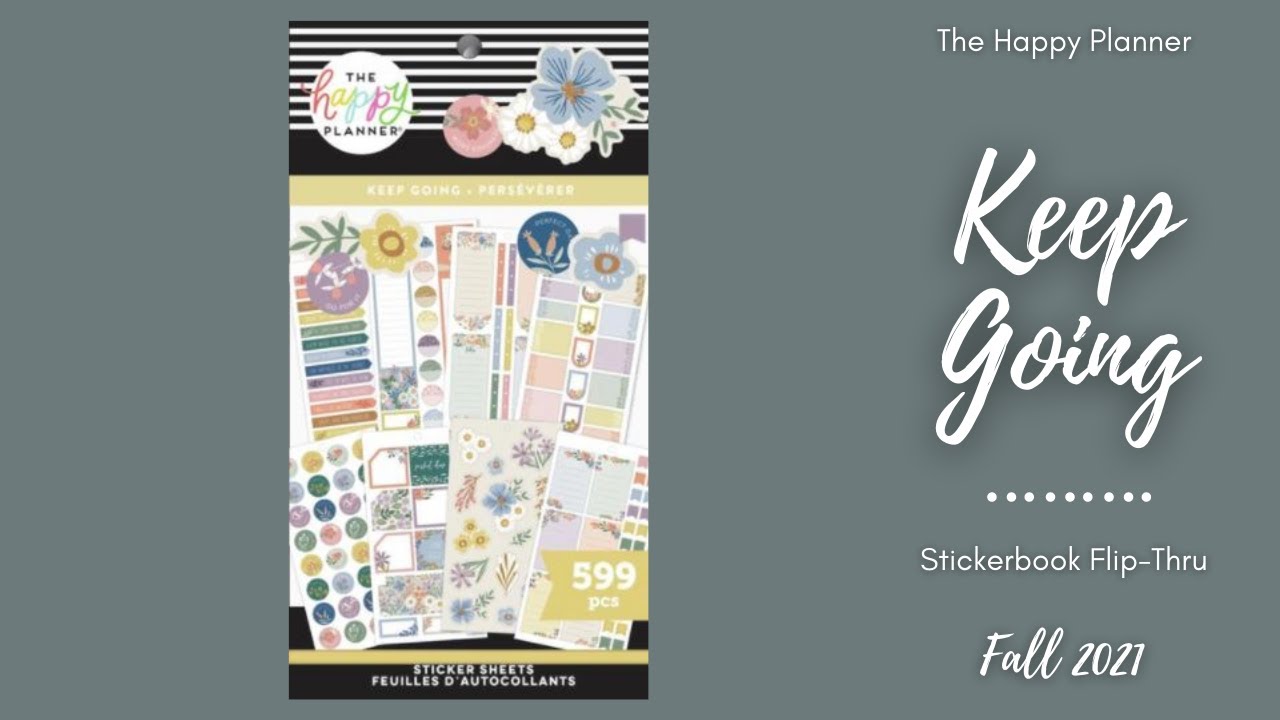 Keep Going | Sticker Book Flip-Thru | The Happy Planner | Fall 2021