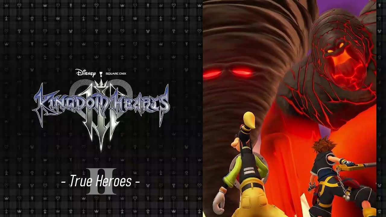 Kingdom Hearts 3 [2] - True Heroes