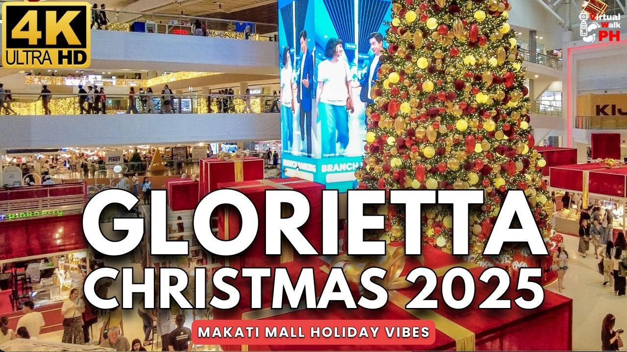 [4K] Glorietta Christmas 2025 🎄 Full Mall Tour | Makati Holiday Vibes Philippines