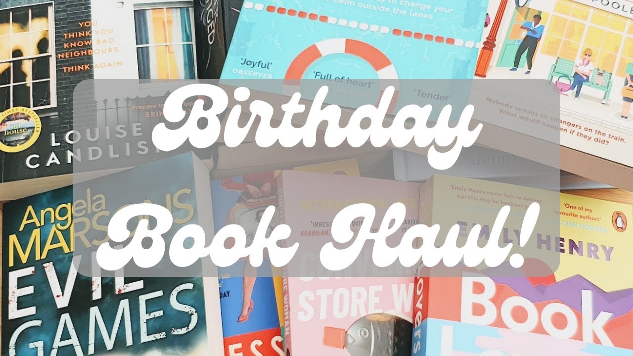 Birthday Book Haul!