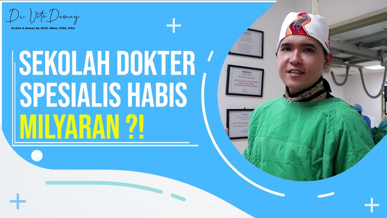 SECOND OPINION Dokter Vito : Sekolah Dokter Spesialis Habis MILYARAN?