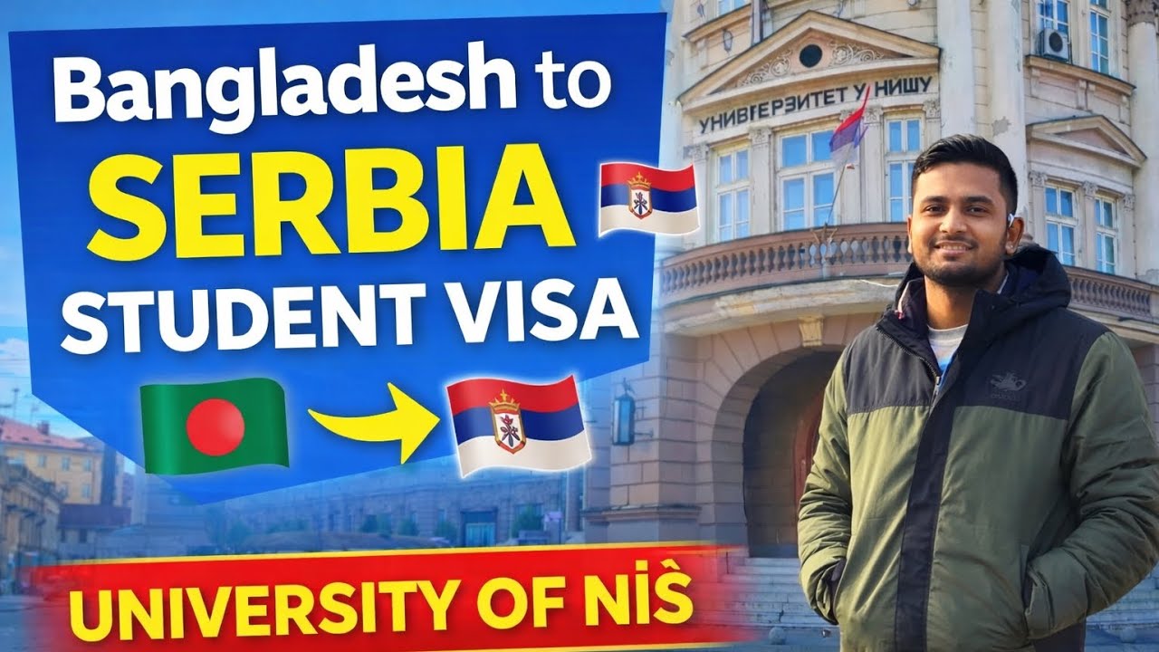 Bangladesh to Serbia Student Visa A to Z | Full Process, Cost, Documents & Tips 2026!🇷🇸