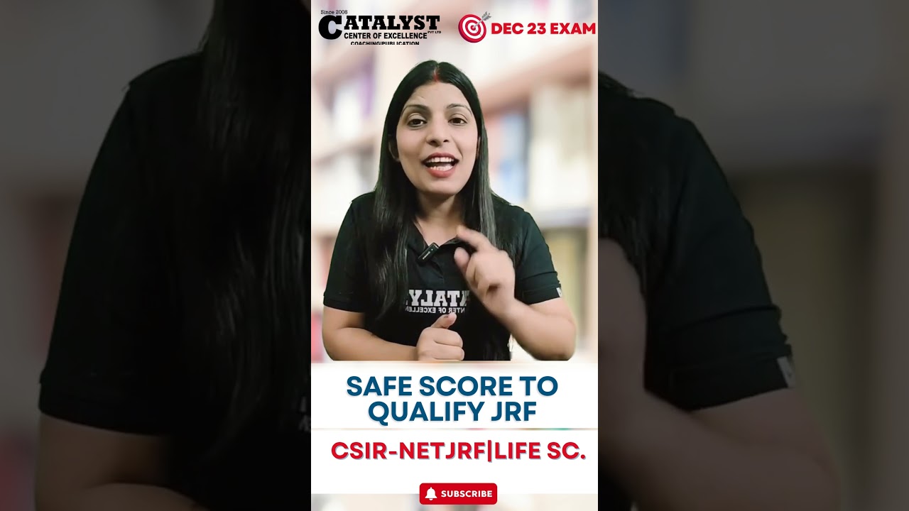 SAFE SCORE TO QUALIFY JRF/CSIR NET LIFE SC DEC 23