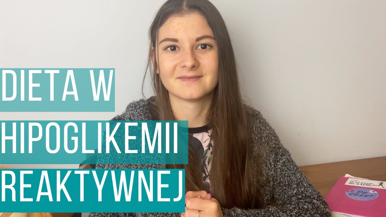 Dieta w hipoglikemii reaktywnej - co jeść na co dzień?