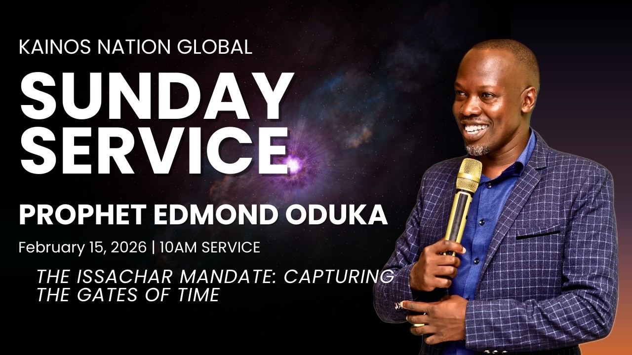 THE ISSACHAR MANDATE: CAPTURING THE GATES OF TIME | SUNDAY 2026.02.15 | PROPHET EDMOND ODUKA