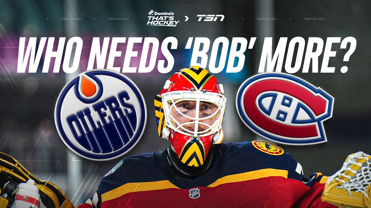 Who needs Bobrovsky more, Canadiens or Oilers?