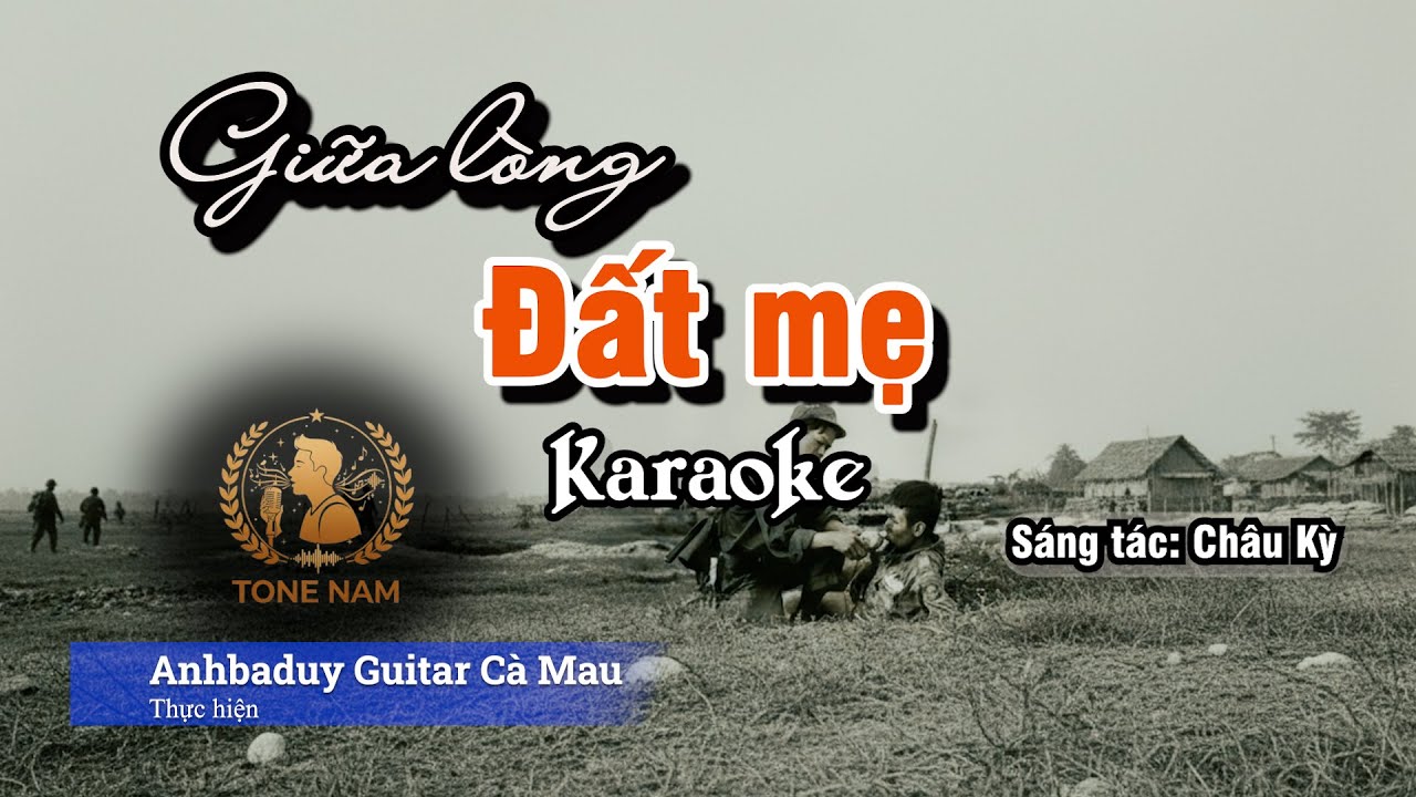 Giữa lòng đất mẹ | Karaoke | Tone Nam | Anhbaduy Guitar - Cà Mau