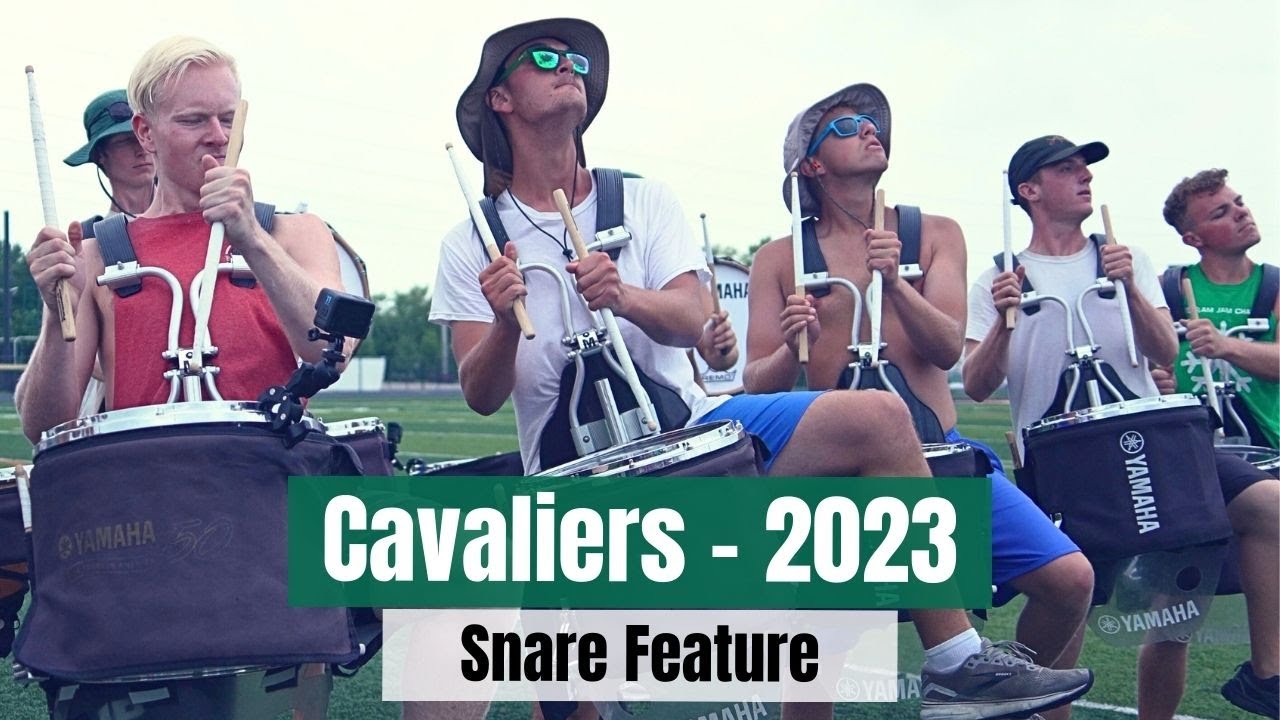 Cavaliers 2023 - Snare Feature