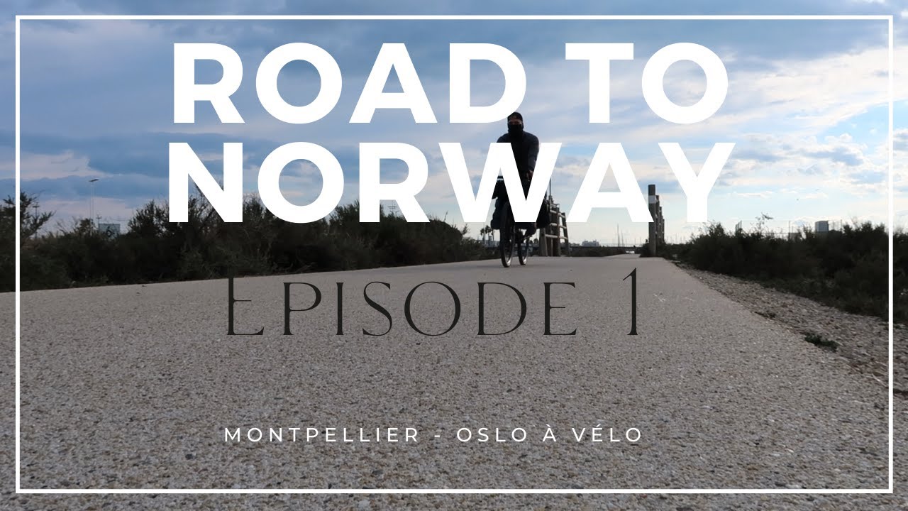 SEUL sur mon VELO! De la FRANCE à la NORVEGE,... ROAD TO NORWAY - EPISODE 1