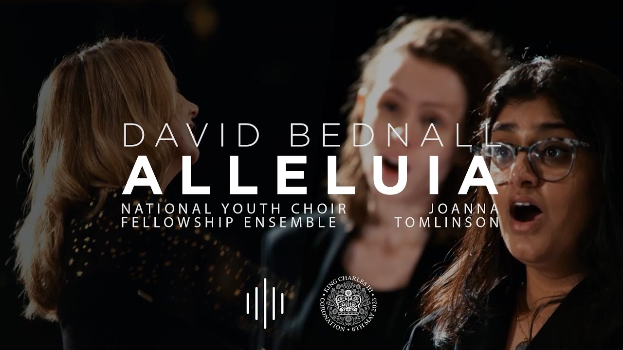 David Bednall - Alleluia | National Youth Choir Fellowship Ensemble
