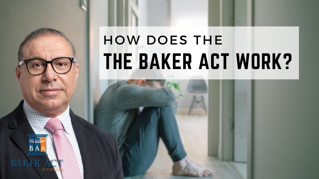 How Does the Baker Act Work?