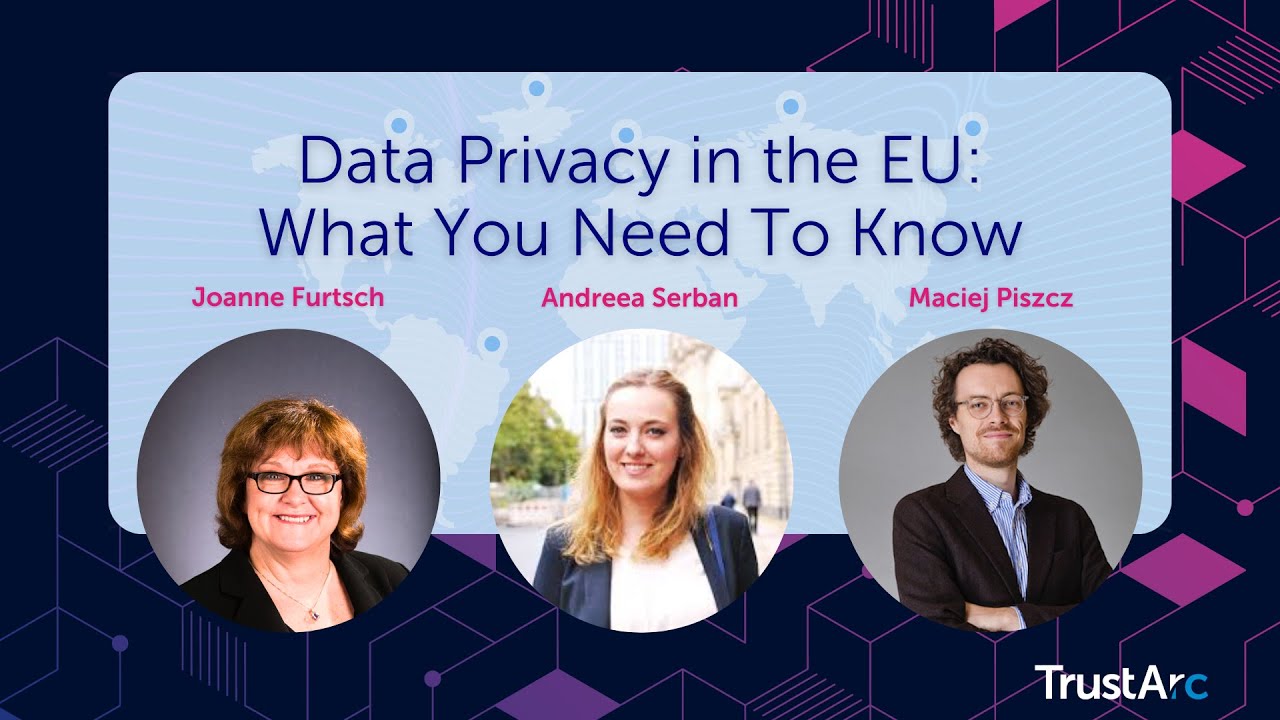 Data Privacy in the EU: What You Need To Know