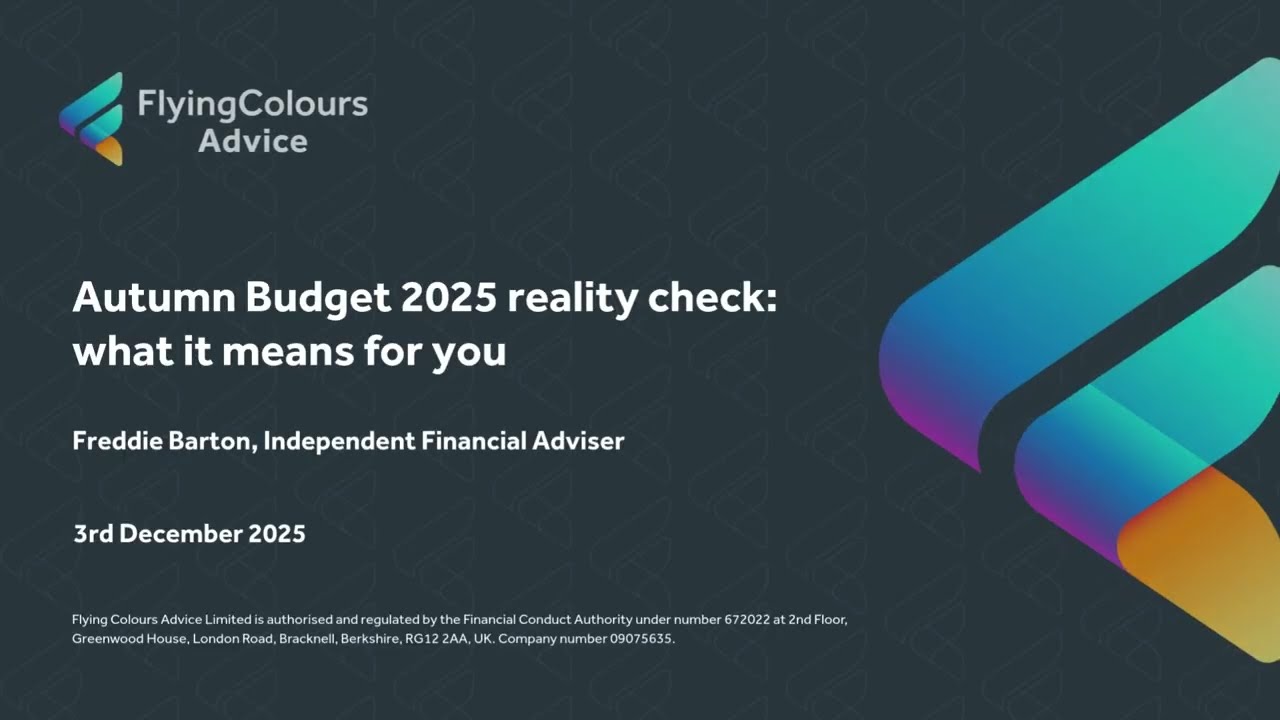 Autumn Budget 2025 reality check: what it means for you. Capital at Risk.