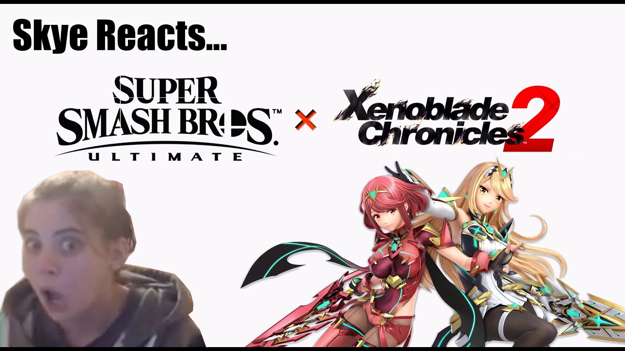 Skye Bennett reacts to Pyra & Mythra in Smash