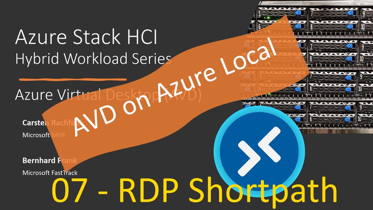 AVD On Azure Local - 07 RDP Shortpath