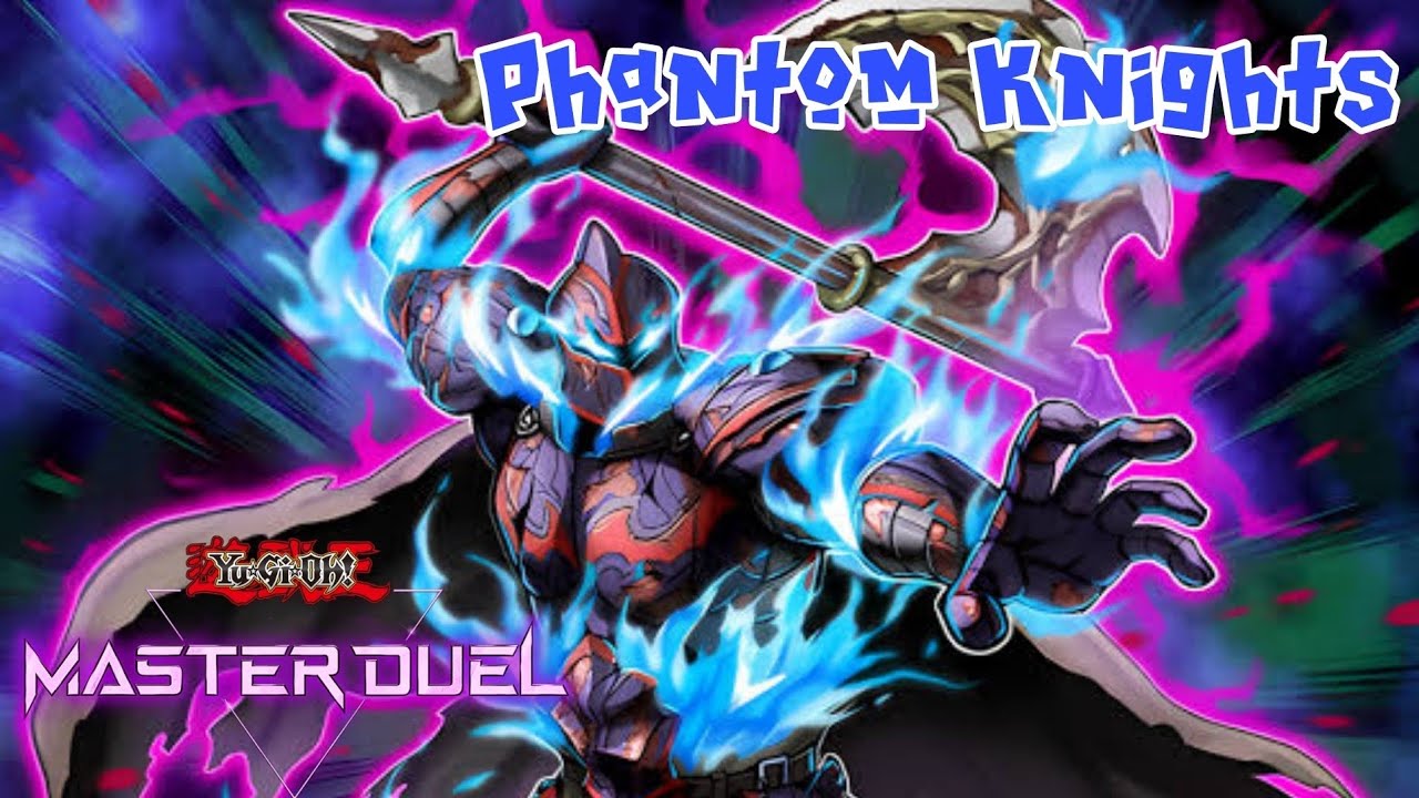 Phantom Knights Deck Yu-Gi-Oh! Master Duel