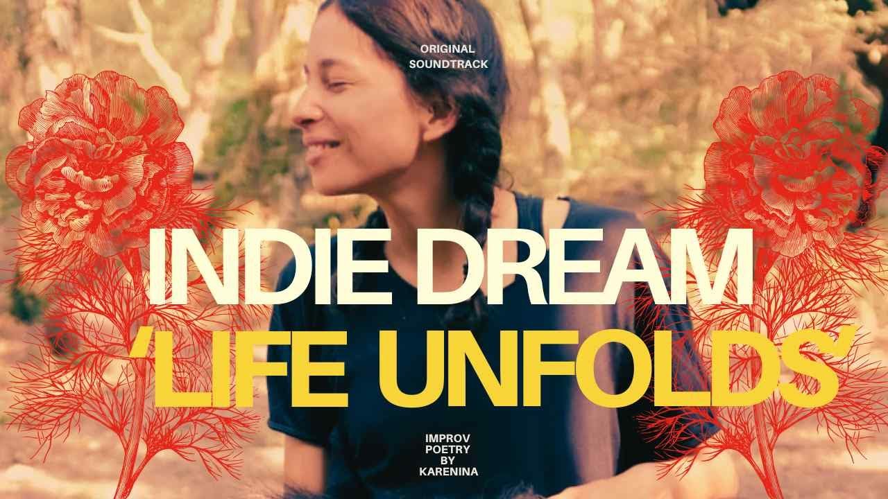 Improv Indie Dream 'Life Unfolds'  Flower Spirit Song 🌙🌸 Poetic, Intimate, Gentle 🦋🌙💗
