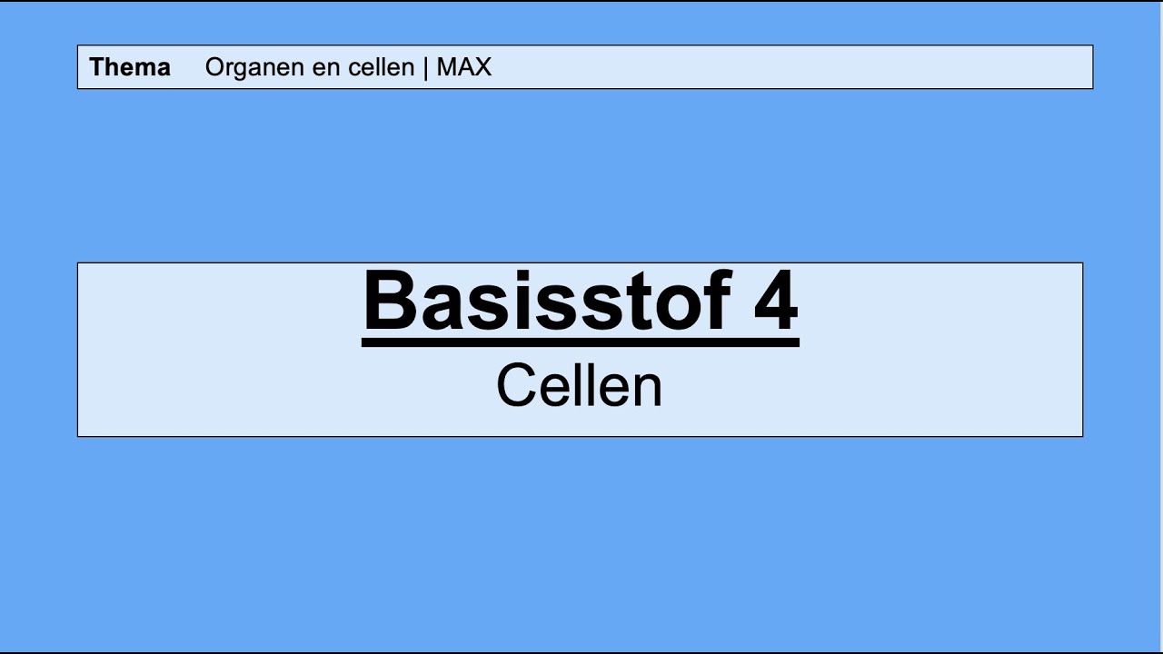 VMBO HAVO 1 | Organen en cellen | 4. Cellen | 8e editie | MAX