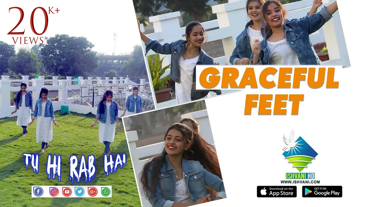 Tu Hi Rab Hai | तू ही रब है | Graceful Feet | Christ Jyoti Sr. Se. School, Ujjain | 2021