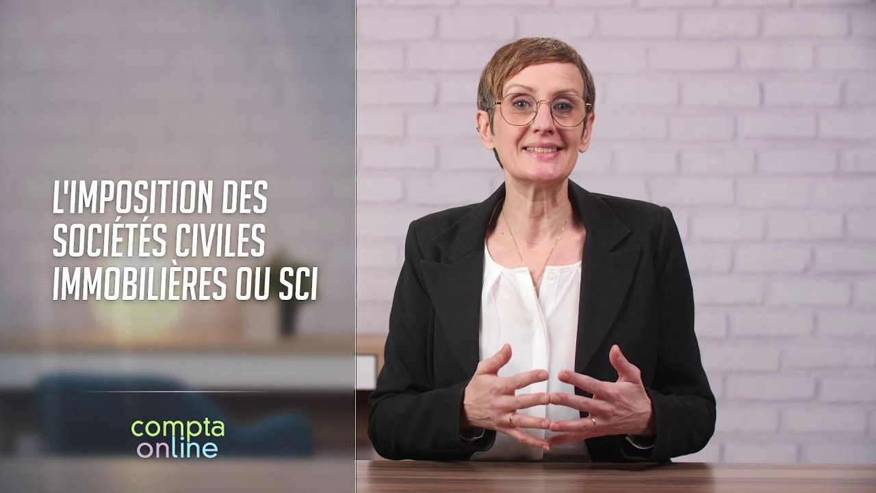 L'imposition des soci&eacute;t&eacute;s civiles immobili&egrave;res ou SCI