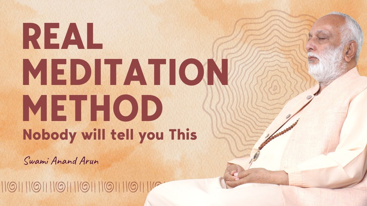यह है ध्यान की असली विधि-The Accurate Method of Meditation