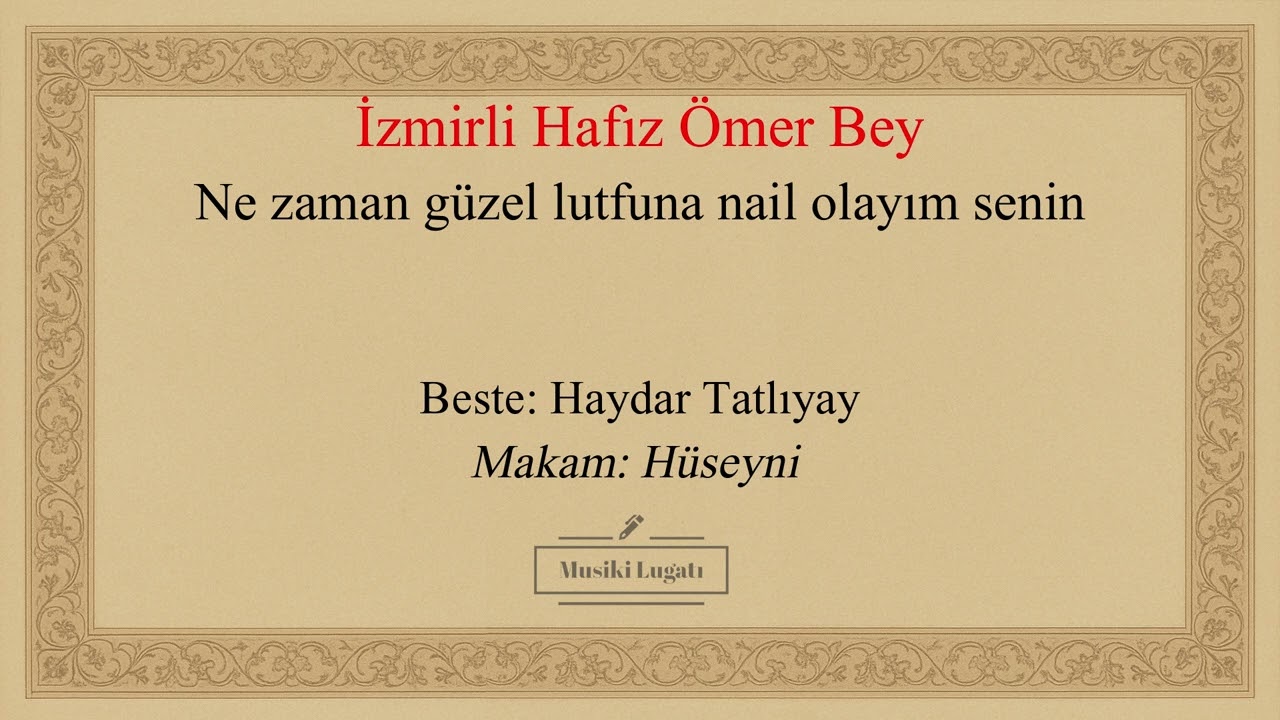 İzmirli Hafız Ömer Bey | Ne zaman güzel lutfuna nail olayım senin | Hüseyni  Kanto | Taş Plak