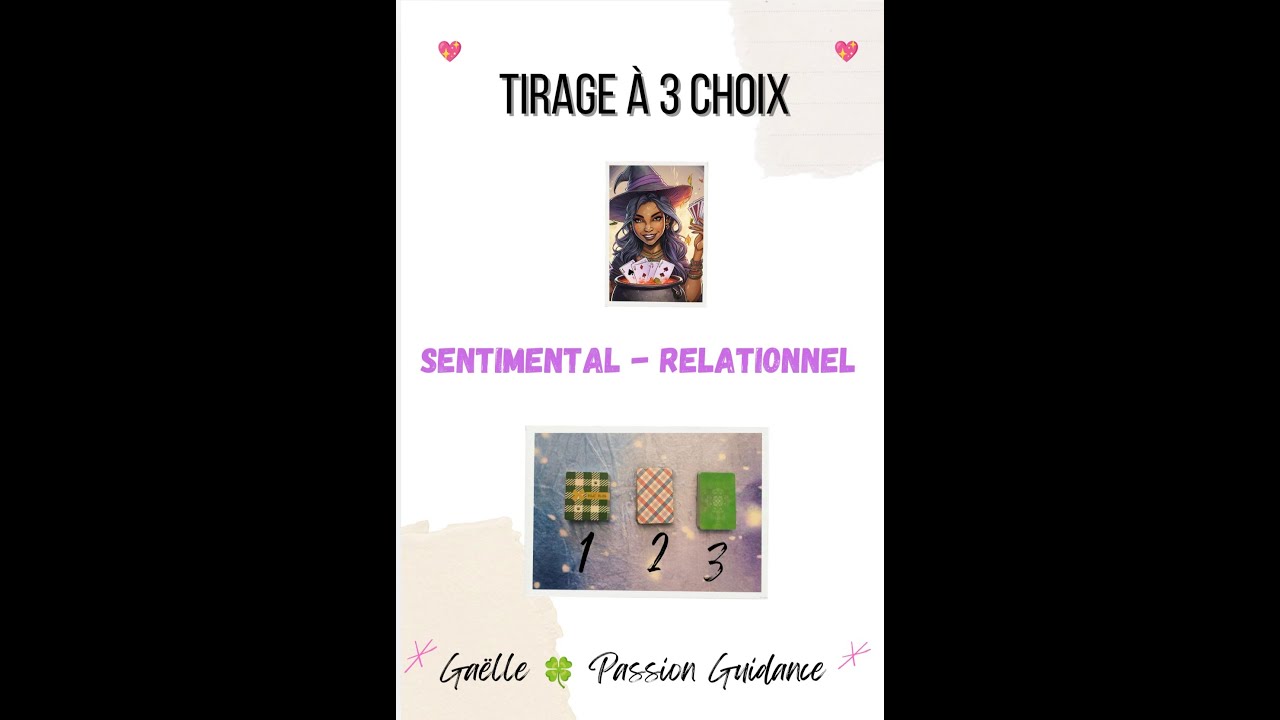 💌 Tirage SENTIMENTAL 💌 : 3 choix Grand Tableau Lenormand - Général & Intemporel