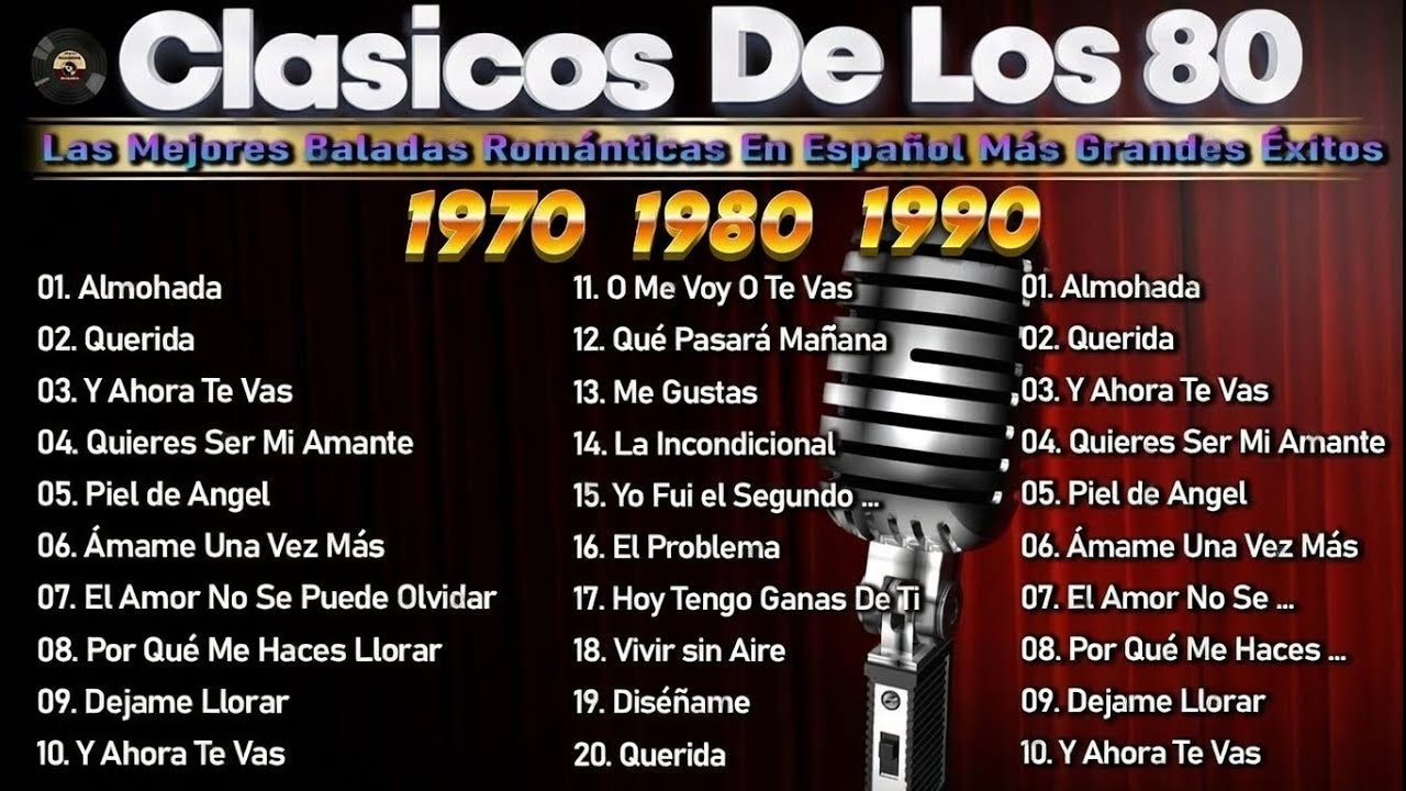 Baladas Románticas que Marcaron una Generación | Grandes Canciones de Amor en Español.