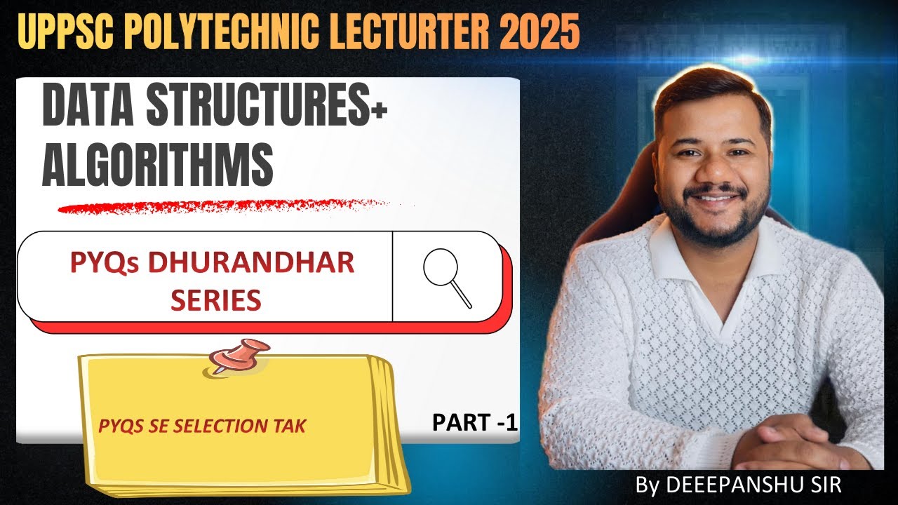 UPPSC Polytechnic Lecturer 2025 |Data Structures & Algorithms PYQs Part-1