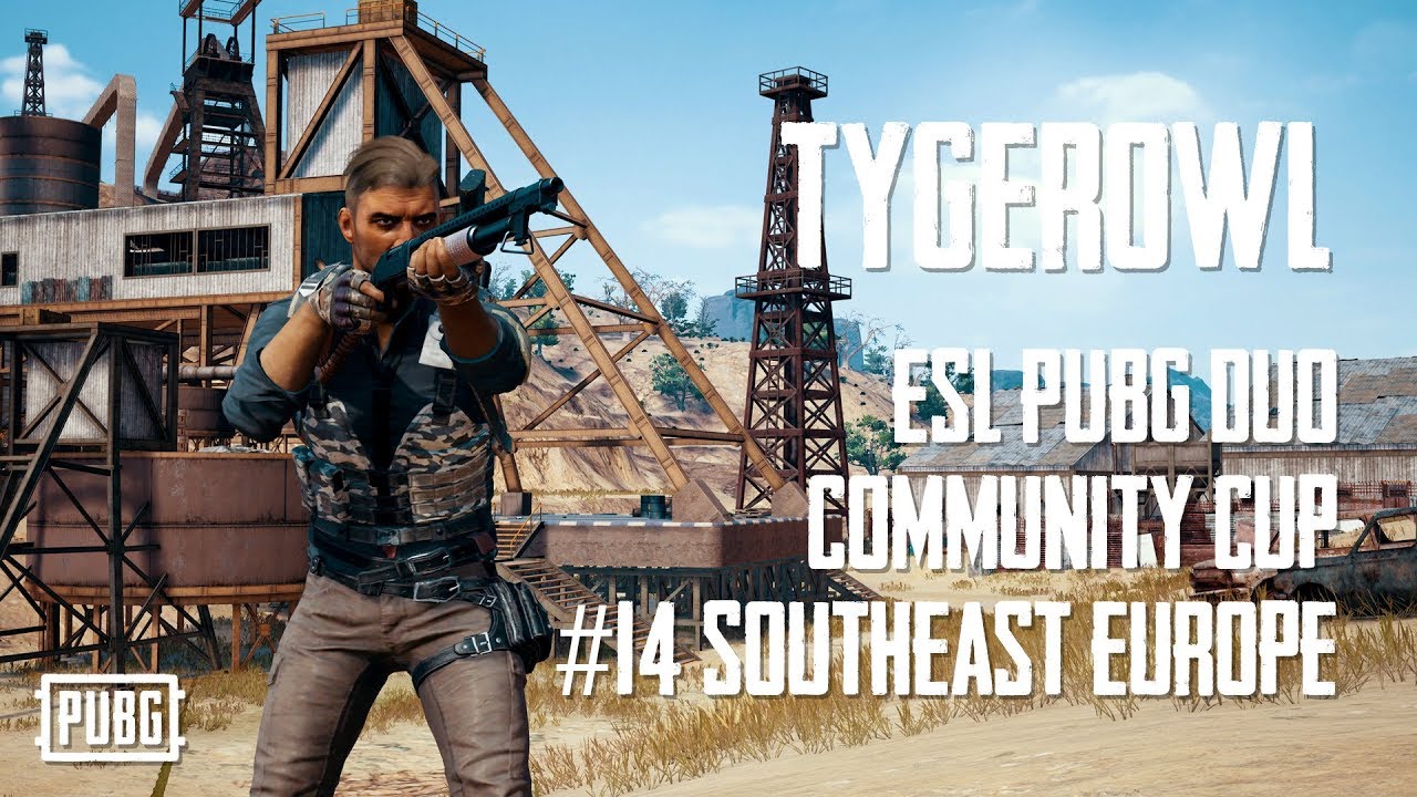 PUBG Duo Community Cup #14 Southeast Europe /w bLYYY - 09.11.