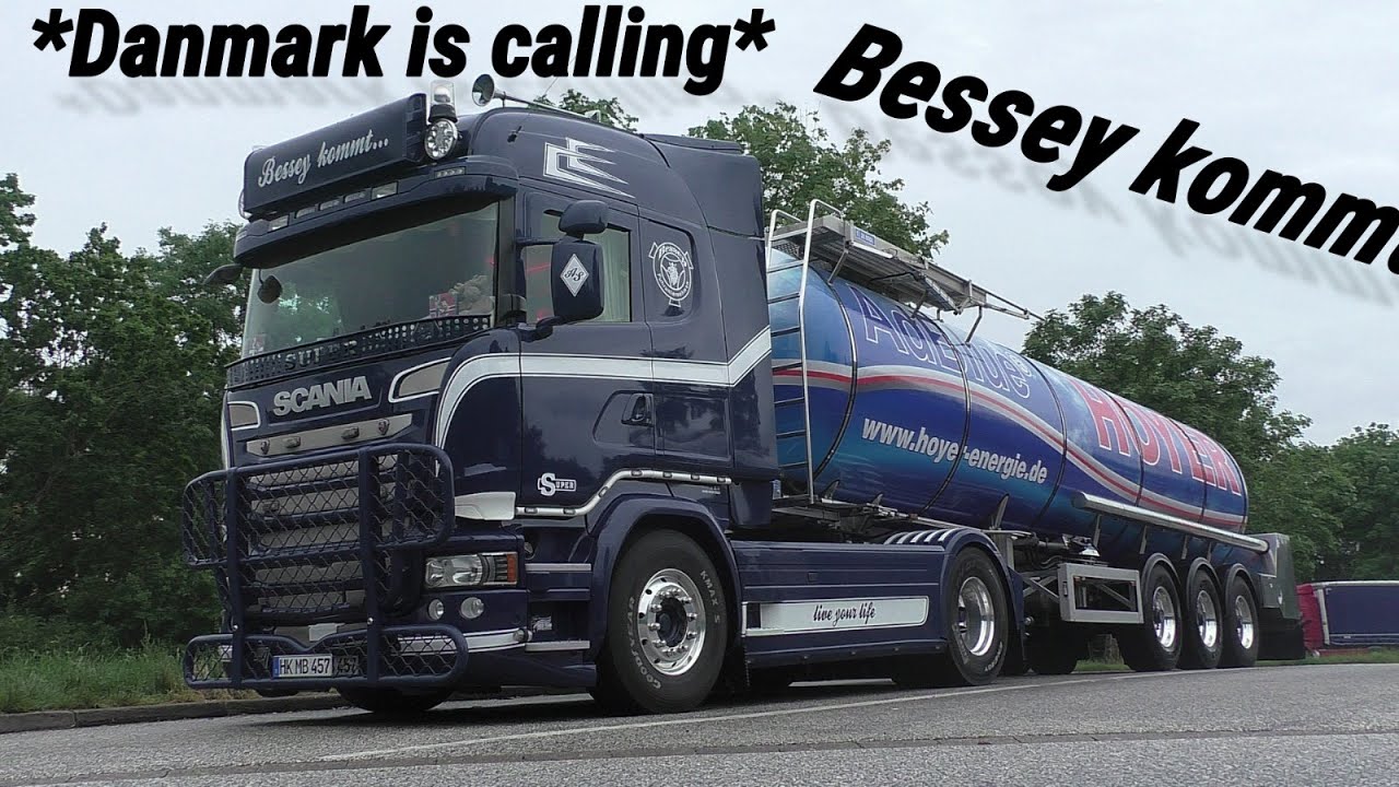 Scania Bessey kommt...Danmark is calling (Go in Style)