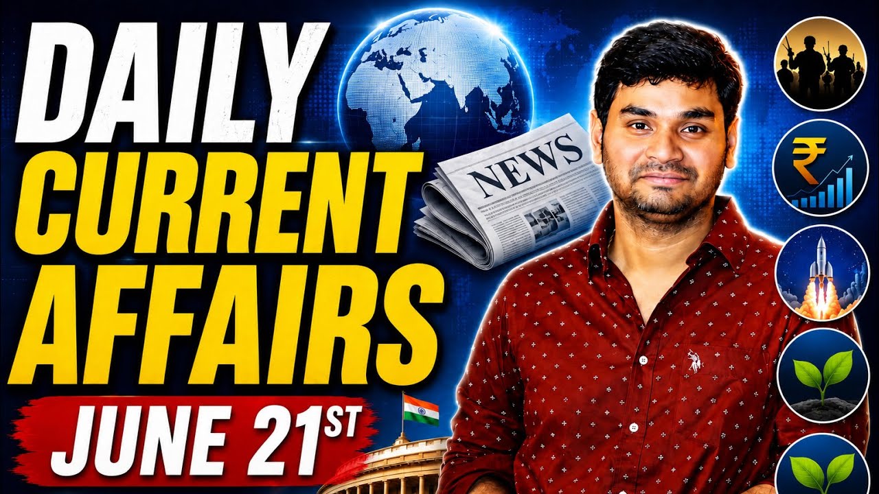 Daily Current Affairs in Telugu | Praveen Sir | 21 JUNE 2026| Telugu | Latest GK & News Updates