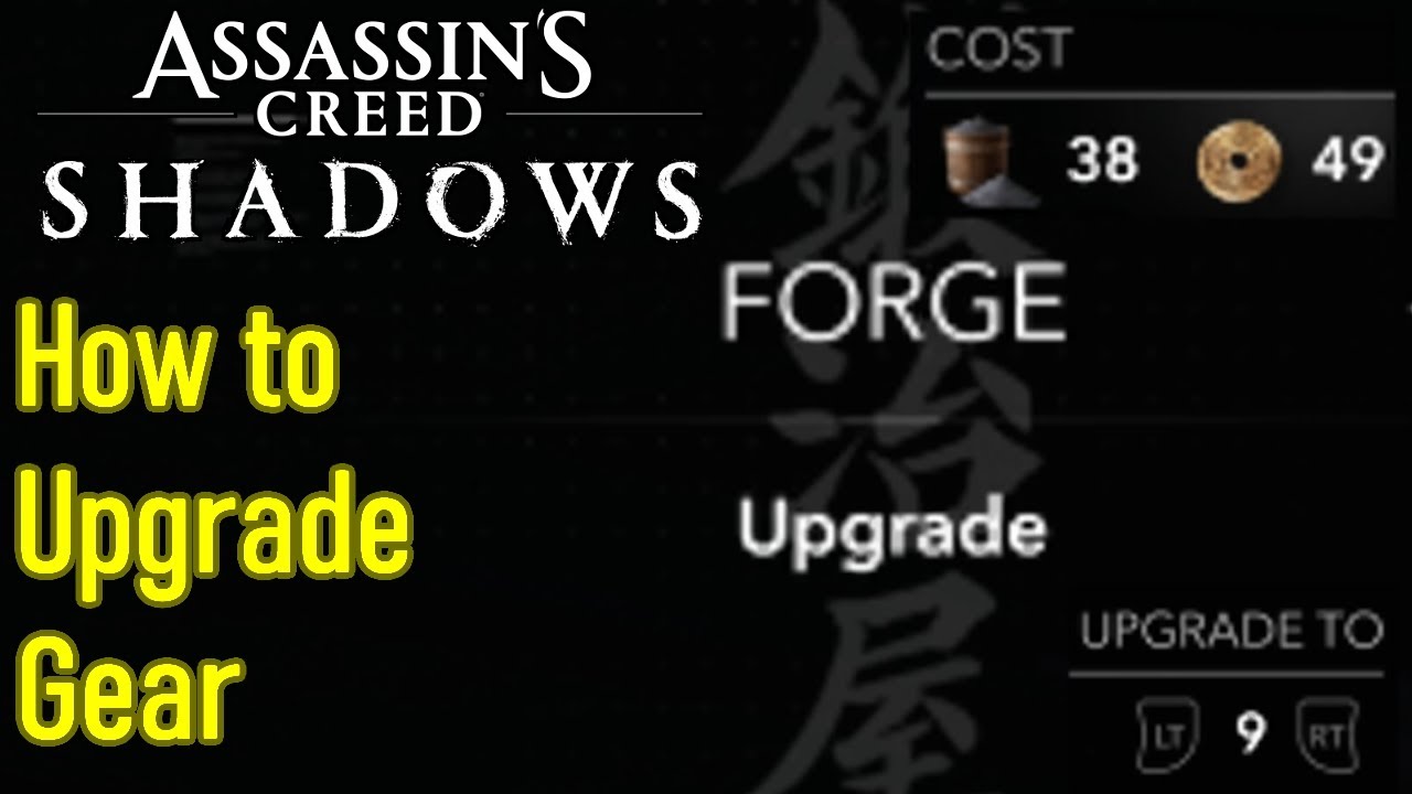 Assassin's Creed Shadows how to upgrade weapons, armor, and trinkets, gear upgrading guide