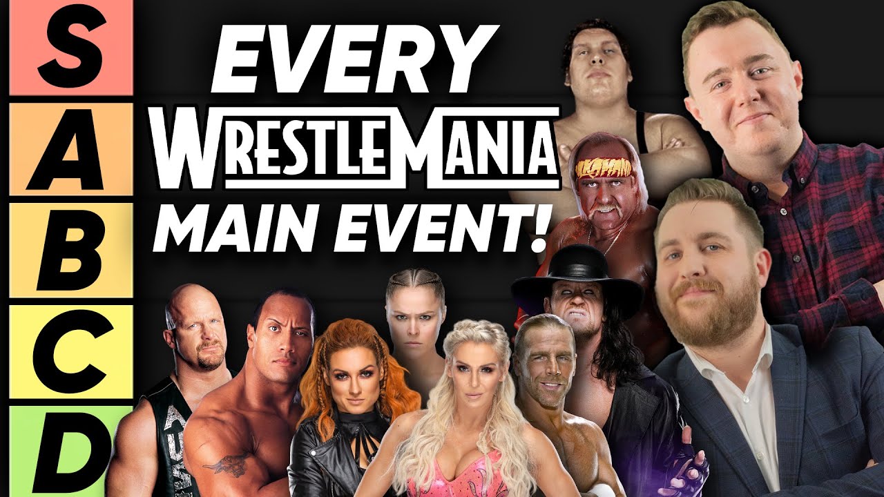 TIER LIST: WWE WrestleMania Main Events